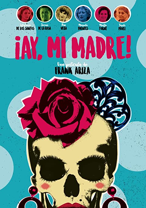 Poster from the movie '¡Ay, mi madre!'